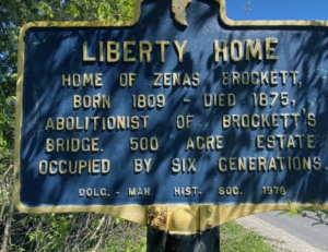 Historical marker on Brockett’s Road approximately two miles outside of Dolgeville, marking the site of Zenas Brockett’s farm (Liberty Home). This marker stands in front of the second house built by Brockett.